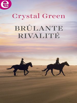 cover image of Brûlante rivalité